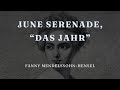June Serenade, "Das Jahr" by Fanny Mendelssohn Hensel