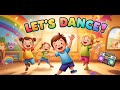 LET S DANCE LET S MOVE FUN TIME BRAINY LITTLE SPROUTS