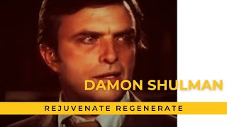 Damon Shulman - Rejuvenate Regenerate