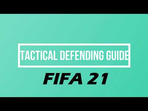 How to defend on FIFA 21 (Tactical defending)