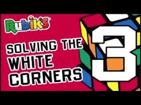Stage 3: Solving the 3x3 Rubik's Cube (White Corners)