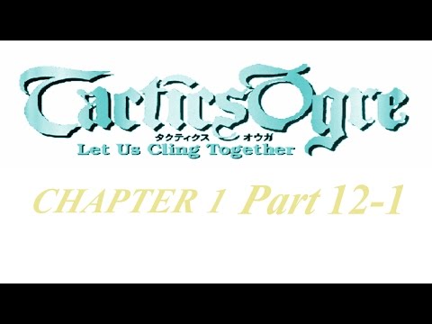 Tactics Ogre Luct Psp Part 12-1