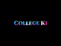 Aiye Meri College Ki Ladkiyao Youn Mohabbat Se Natural Video WhatsApp Status