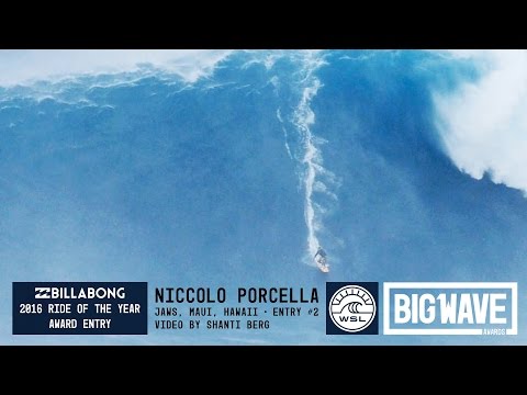 Niccolo Porcella at Jaws 2  - 2016 Billabong Ride of the Year Entry - WSL Big Wave Awards