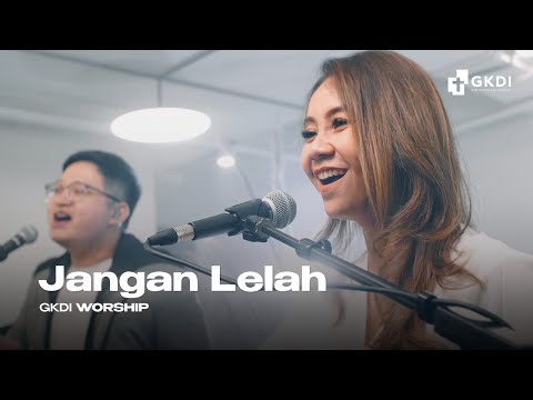 Jangan Lelah (Cover) | GKDI Worship | Lagu Rohani Kristen