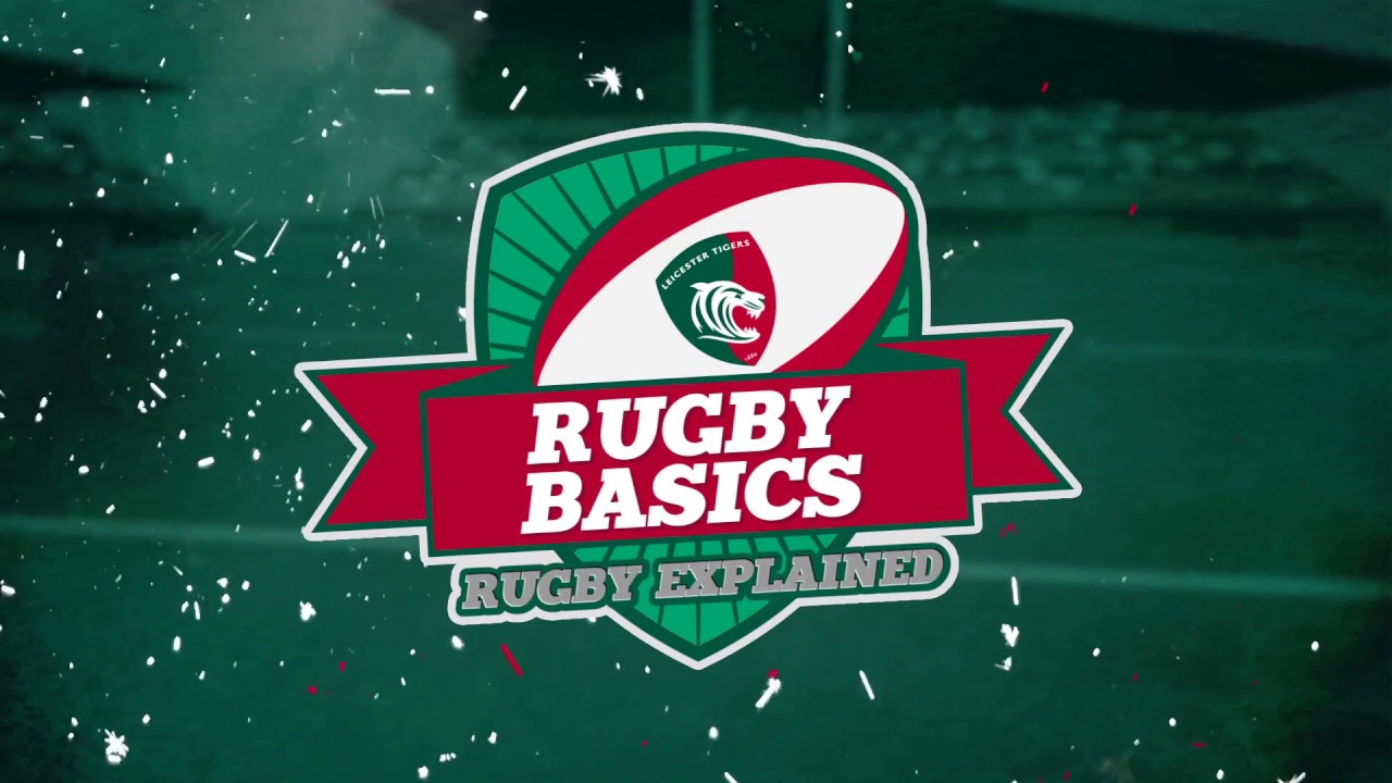 Rugby Explained: Rugby Basics