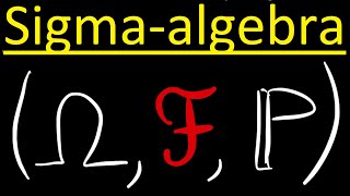 Sigma algebra, Measure and Measure Space | Definition of Power Set, Sigma-algebra and Measure