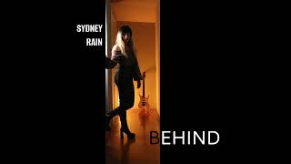 Sydney Rain - Behind