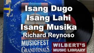 ISANG DUGO, ISANG LAHI, ISANG MUSIKA - Richard Reynoso