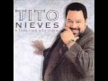 TITO NIEVES   Dejame vivir