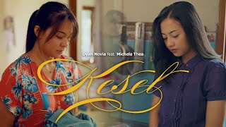 Download lagu KESEL - DYAH NOVIA FEAT MICHELA THEA mp3