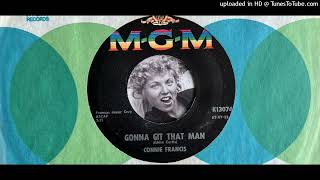 Connie Francis - Gonna Git That Man (M-G-M) 1962