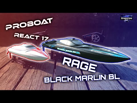 ProBoat REACT 17 VS Rage BLACK MARLIN BL Race!