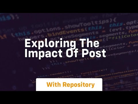exploring the impact of post