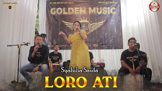 Download lagu Syahiba Saufa - Loro Ati ( Live Golden Music ft ANKER ) mp3