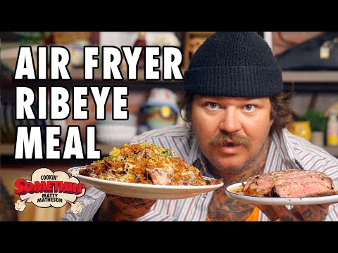 15 MINUTE Air Fryer Dinner: Ribeye Steak & Salad | Cookin' Somethin' w/ Matty Matheson