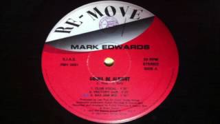 Mark Edwards - Gonna Be Alright (Sax Jam Mix)