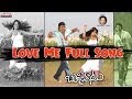 Love Me Full Song II Bujjigadu Movie II Telugu Love Songs