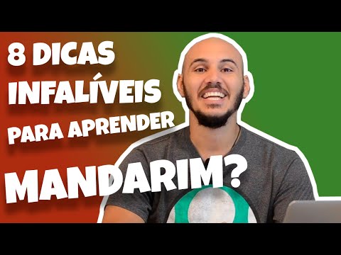 8 DICAS INFALÍVEIS  PARA APRENDER MANDARIM