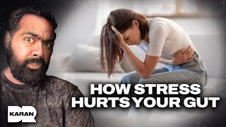 How Stress Destroys Your Gut Health with Dr Emeran Mayer | Dr Karan