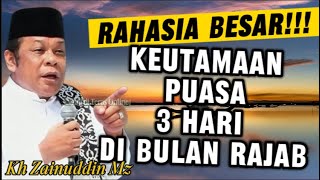Download lagu SUBHANALLAH! PAHALA & KEUTAMAAN PUASA 3 HARI DI BULAN RAJAB | CERAMAH KH ZAINUDDIN MZ mp3 Download lagu SUBHANALLAH! PAHALA & KEUTAMAAN PUASA 3 HARI DI BULAN RAJAB | CERAMAH KH ZAINUDDIN MZ mp3