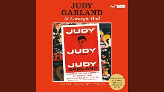 How Long Has This Been Going on? (Judy Garland at Carnegie Hall)