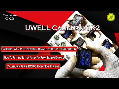 Caliburn GK2 Puff Sensor Damage After Putting Button | Uwell Caliburn GK2 Pod | GK2 KOKO Not Firing