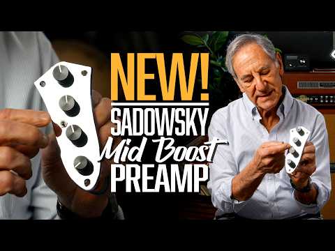 Roger Sadowsky Introduces the New Mid Boost Preamp #sadowskybasses