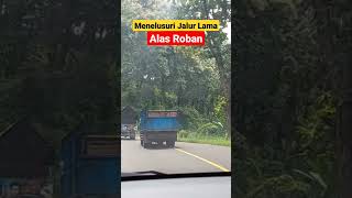 Download lagu Menelusuri jalur lama Alas Roban mp3