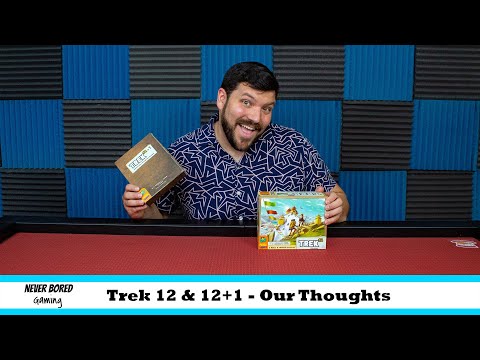 Trek 12 & 12 + 1 - Our Thoughts (Board Game Review)