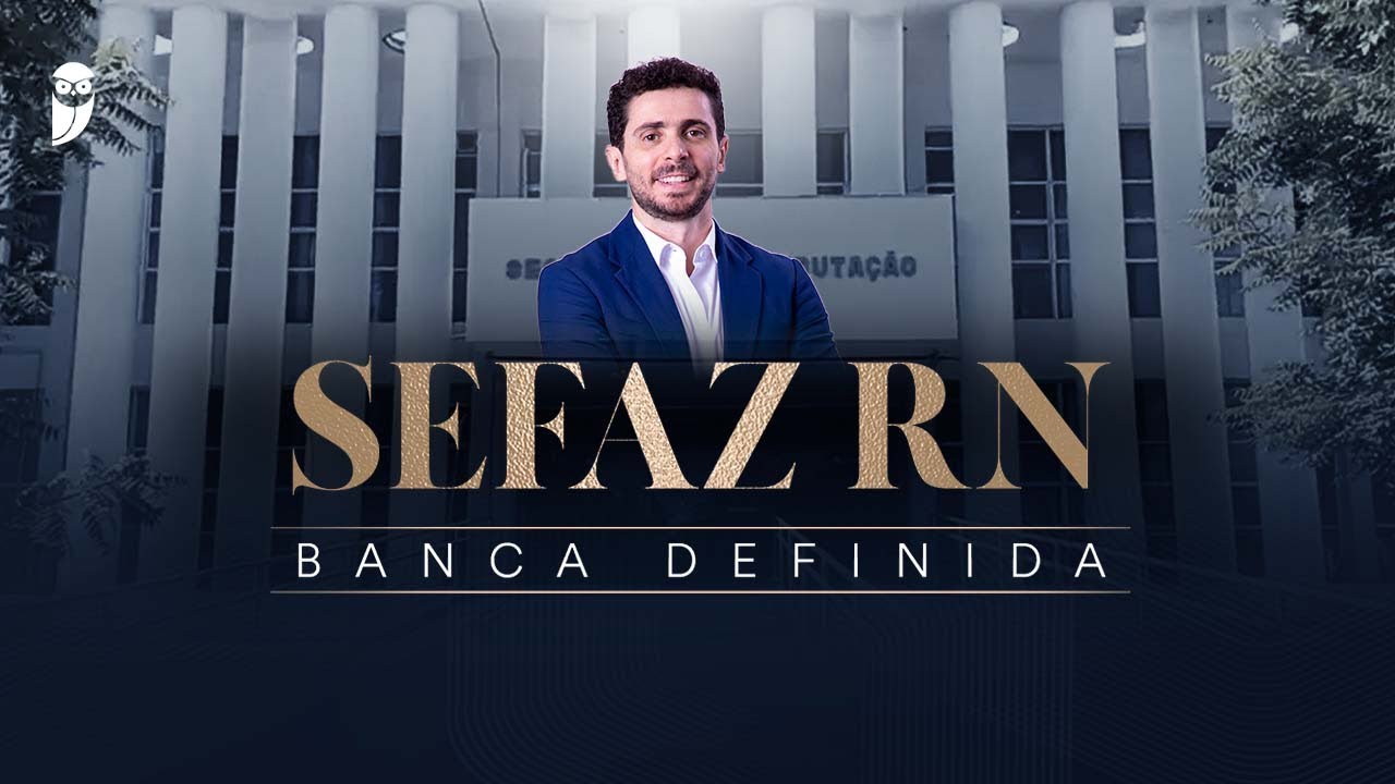 Concurso SEFAZ RN - Banca definida