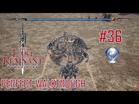 The Last Remnant Remastered - Perfect Platinum Walkthrough Part 36