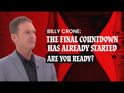 Billy Crone: “The Final Countdown Has Already Started… Are You Ready?”