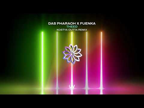 Das Pharaoh X Fuenka - Theed (Kostya Outta Remix)