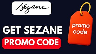 HOW TO FIND WORKING SEZANE DISCOUNT PROMO CODES IN 2026 (UPDATED)
