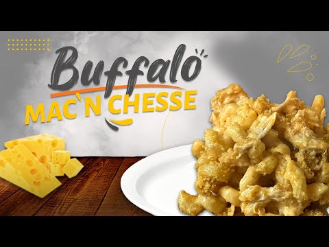 You GOTTA Try This Buffalo Mac and Cheese Recipe! | CREAMY & COMFORTING with a Crisp Topping!