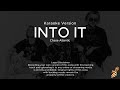 Chase Atlantic Into It Karaoke Version