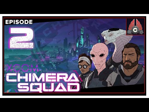 Let's Play XCOM: Chimera Squad With CohhCarnage - Episode 2