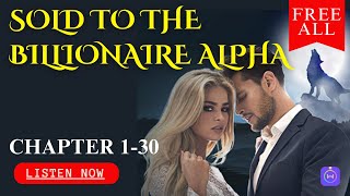 🔥🎧 𝐒𝐨𝐥𝐝 𝐓𝐨 𝐓𝐡𝐞 𝐁𝐢𝐥𝐥𝐢𝐨𝐧𝐚𝐢𝐫𝐞 𝐀𝐥𝐩𝐡𝐚-Enjoy Full Length For FREE!Don't Miss!#audiobooks #alpha #booktube