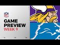 Minnesota Vikings Vs Detroit Lions Week 9 Game Preview