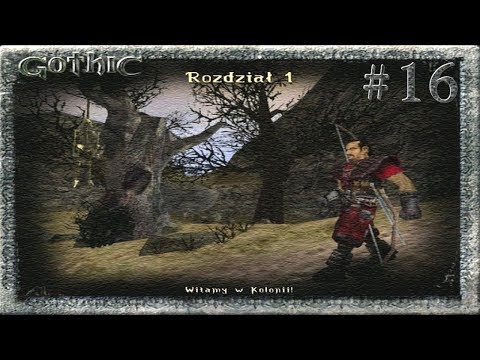 Zagrajmy w Gothic [odc.16] - Kierunek Stara Kopalnia. Bezimienny eksterminator