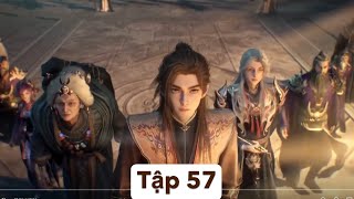 Mục Thần Ký Tập 57 Thuyết Minh 