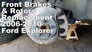 How to Replace Front Brakes and Rotors Ford Explorer 2006-2010
