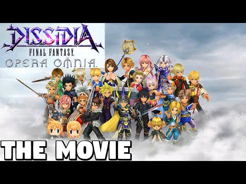 Dissidia Final Fantasy Opera Omnia - THE MOVIE