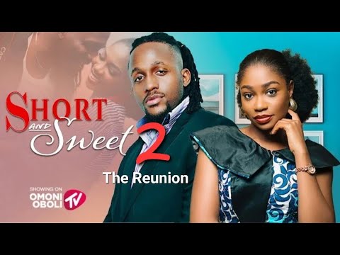 SHORT AND SWEET 2 - 2025 LATEST NIGERIAN MOVIE MICHAEL DAPPA SOPHIA CHISOM
