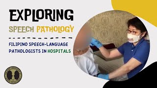 Filipino Speech-Language Pathologists in Hospitals