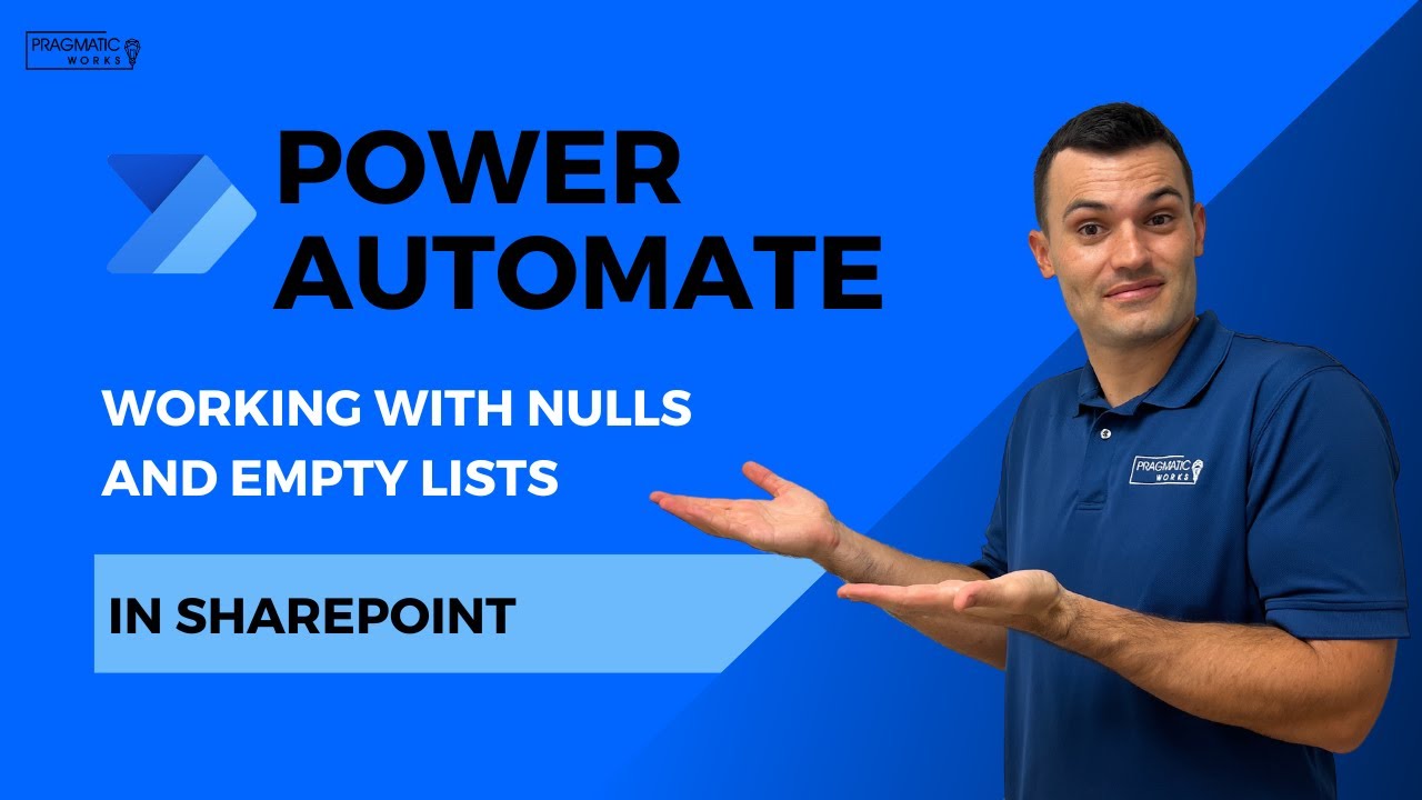 Power Automate: Working with Nulls and Empty Lists in SharePoint