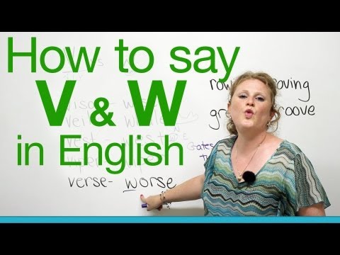 Pronunciation - V & W