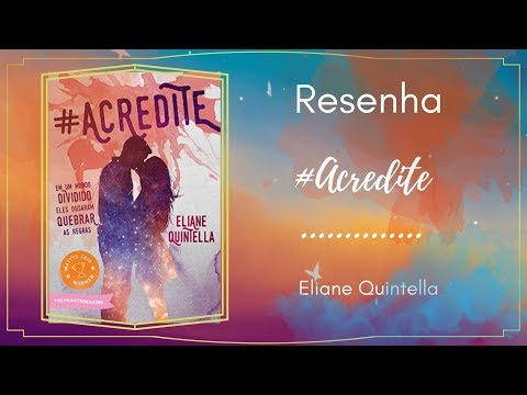 Resenha - #Acredite - Eliane Quintella
