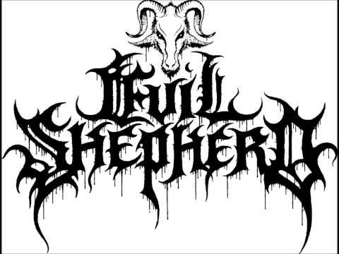Evil shepherd - Darkness through death (Black mass)  2012